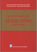 LỊCH SỬ ĐẢNG BỘ XÃ TAM CƯỜNG 1947 - 2022 (BẢN GỐC)